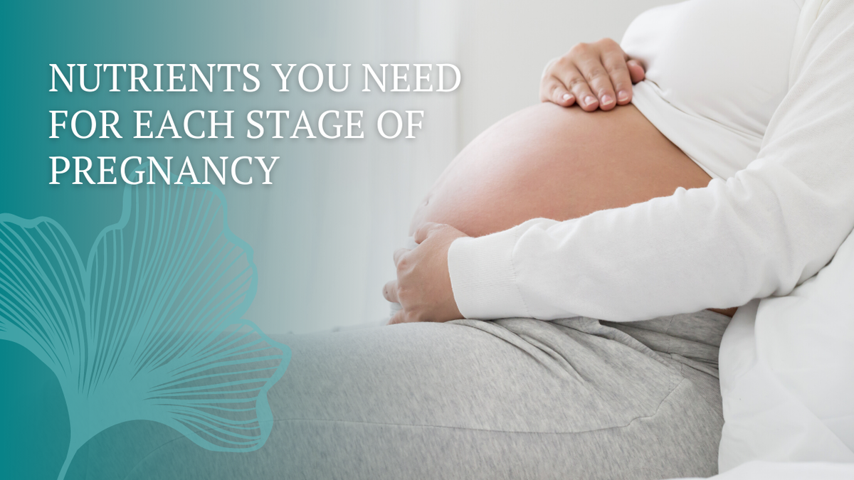 Nutrients Women Need During Pregnancy